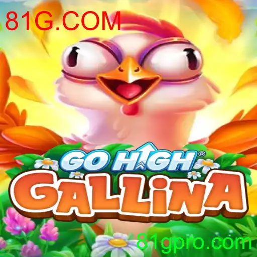 GoHighGallina - Uma Nova Tendência no Mundo dos Jogos